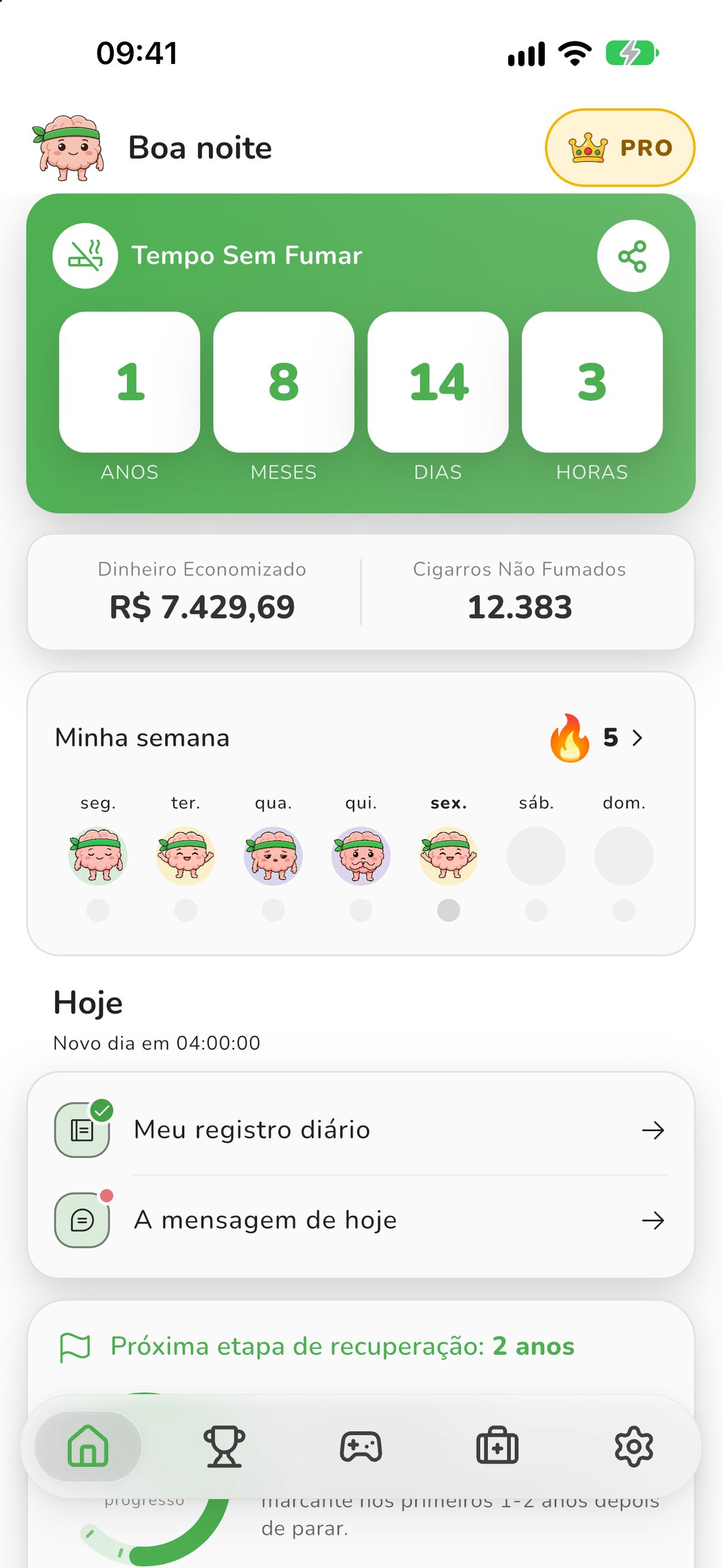 Tela inicial do Parar de Fumar: Contador com o tempo sem cigarro, o dinheiro economizado e os cigarros não fumados